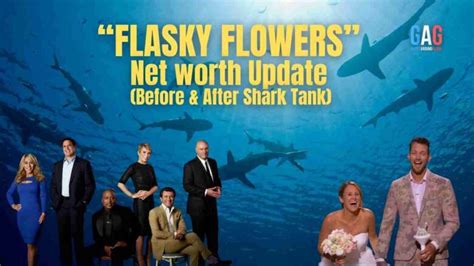 flasky flowers net worth 2023|Flasky Flowers Shark Tank Update 